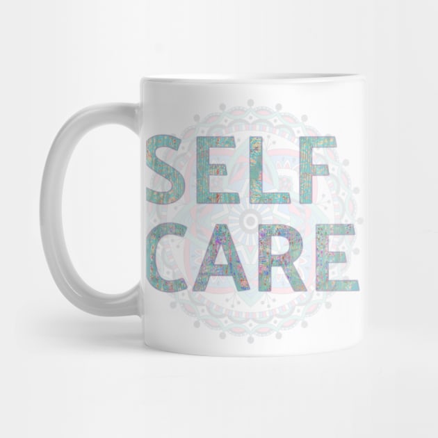 Self Care, Self Love, Caring, Healing, Gratitude, Wellness, Healthy Lifestyle by Style Conscious